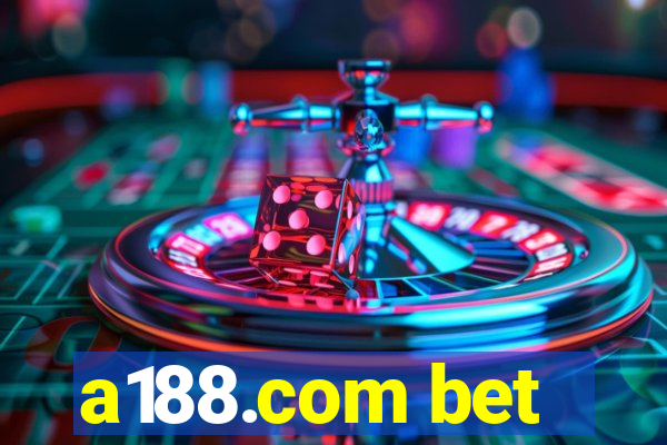 a188.com bet